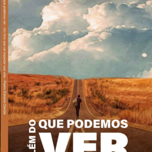 Além do que Podemos Ver